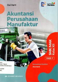 Image of Akuntansi Perusahaan Manufaktur: Fase F Kelas XII